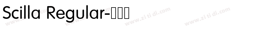 Scilla Regular字体转换 Scilla Regular字体转换